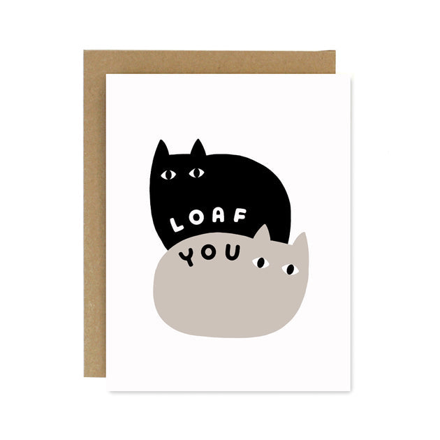 Worthwhile Paper - Loaf You Cat Card