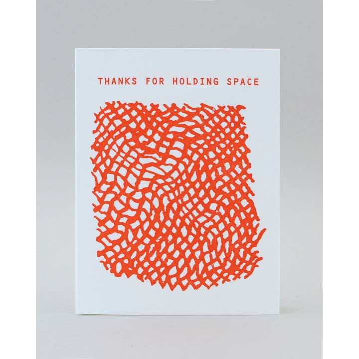 Meshwork Press - Holding Space Letterpress Card