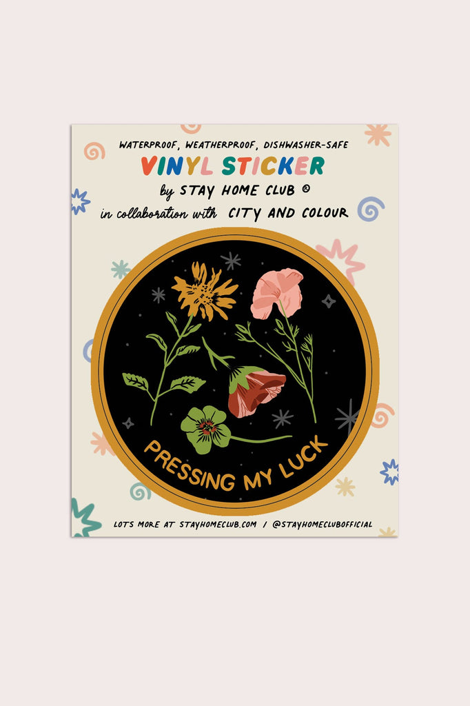 Stay Home Club - Pressing My Luck Vinyl Sticker