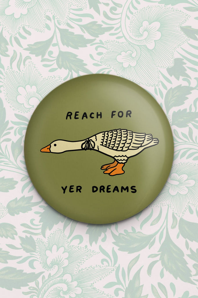 Stay Home Club - Reach For Yer Dreams Magnet