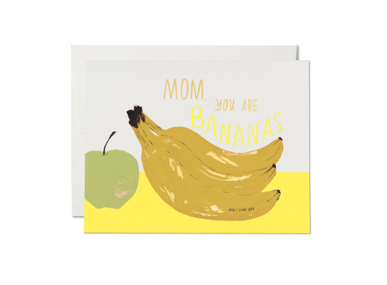 Red Cap Cards - Mom You Are Bananas Card