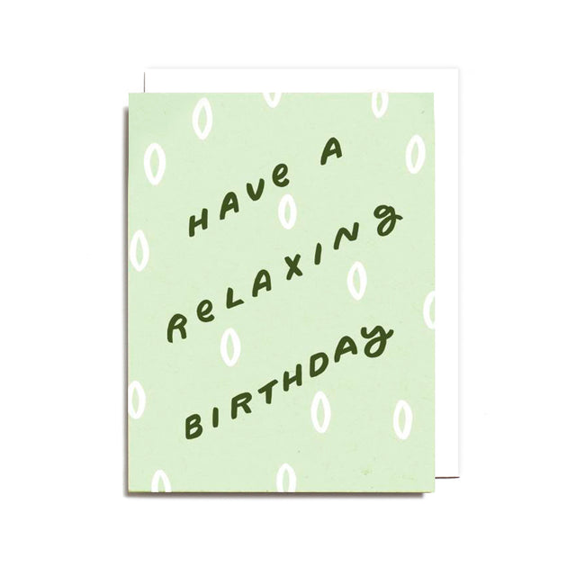 Worthwhile Paper - Relaxing Birthday Card