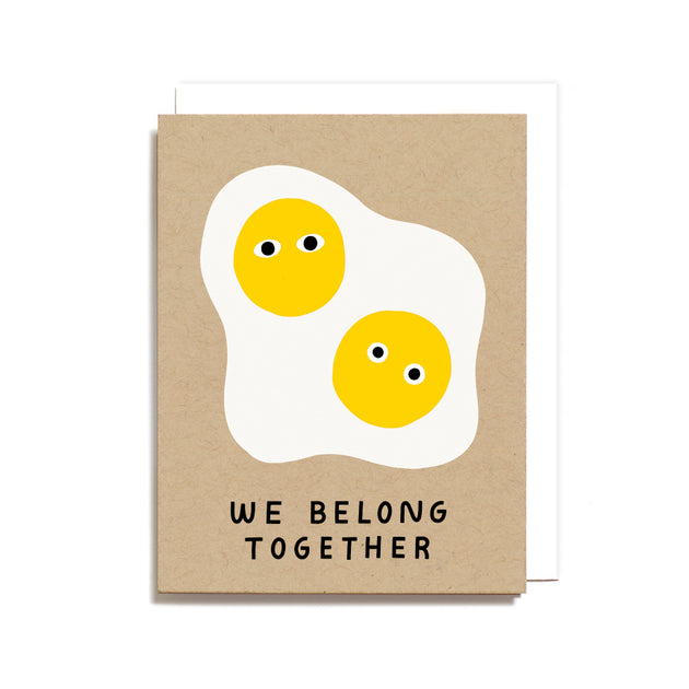 Worthwhile Paper - We Belong Together Eggs Card